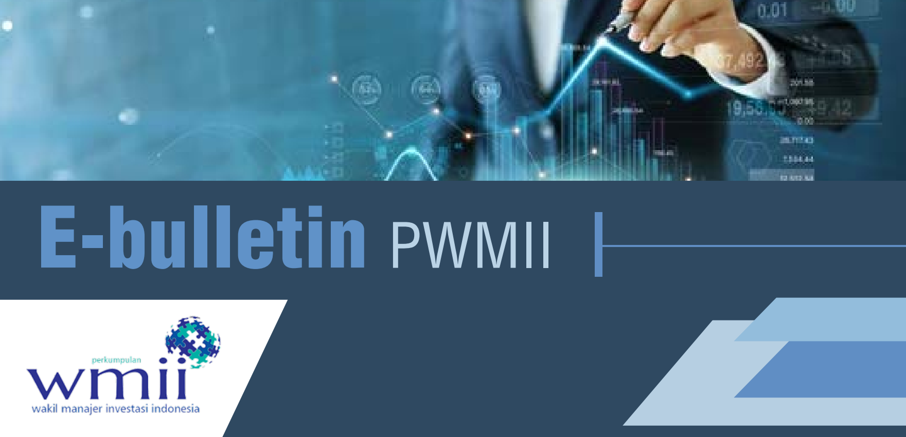 E Bulletin PWMII - Lomba Penulisan Artikel Opini Pasar Modal